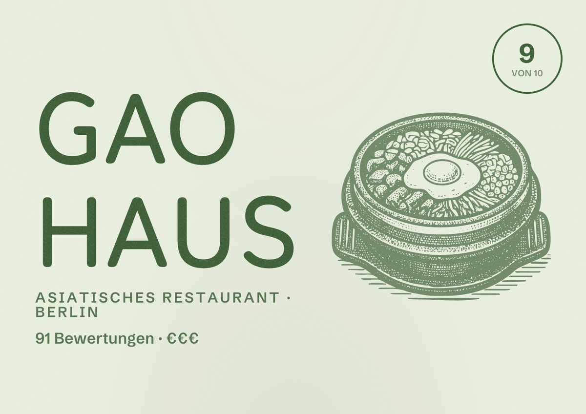 Illustriertes Poster von Gao Haus, Asiatisches Restaurant in Berlin: Bewertung 9 von 10 aus 91 Bewertungen, Preisniveau €€€