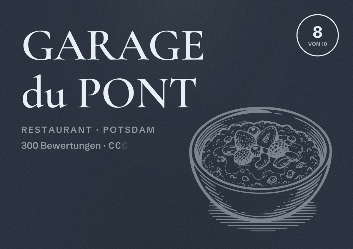 Illustriertes Poster von GARAGE du PONT, Restaurant in Potsdam: Bewertung 8 von 10 aus 300 Bewertungen, Preisniveau €€