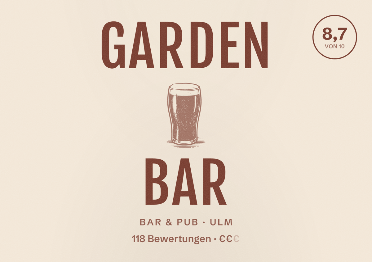 Illustriertes Poster von Garden Bar, Bar & Pub in Ulm: Bewertung 8,7 von 10 aus 118 Bewertungen, Preisniveau €€