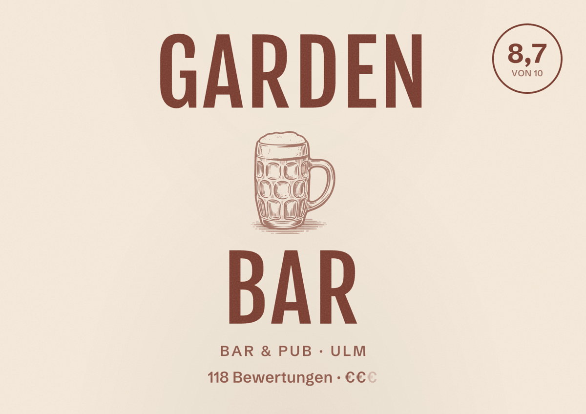 Illustriertes Poster von Garden Bar, Bar & Pub in Ulm: Bewertung 8,7 von 10 aus 118 Bewertungen, Preisniveau €€