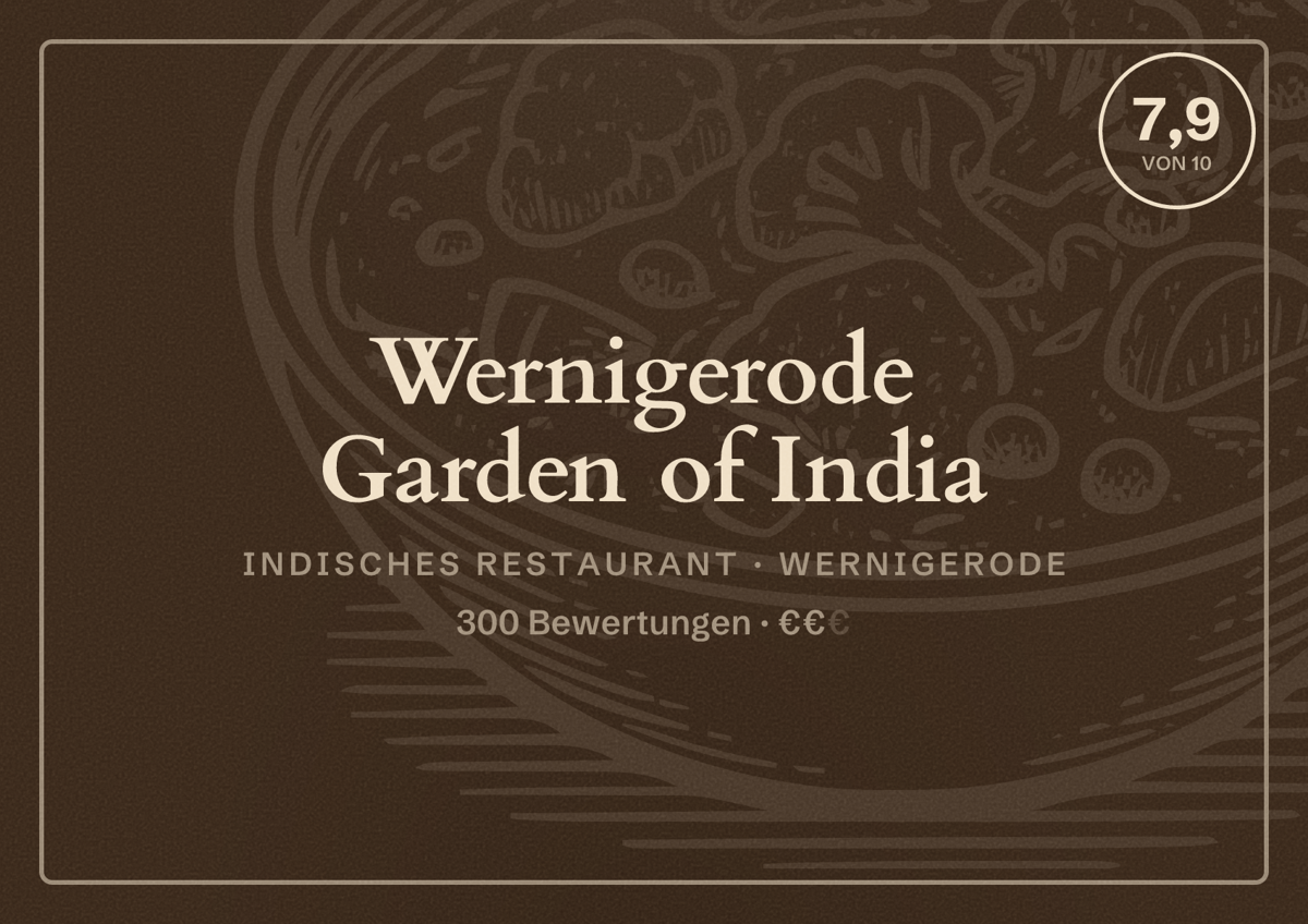 Illustriertes Poster von Wernigerode Garden of India, Indisches Restaurant in Wernigerode: Bewertung 7,9 von 10 aus 300 Bewertungen, Preisniveau €€