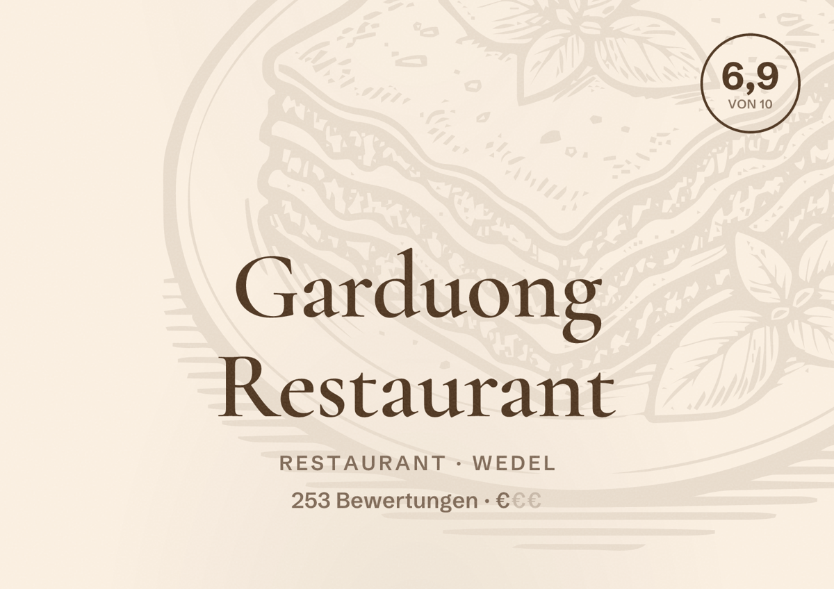 Illustriertes Poster von Garduong Restaurant, Restaurant in Wedel: Bewertung 6,9 von 10 aus 253 Bewertungen, Preisniveau €