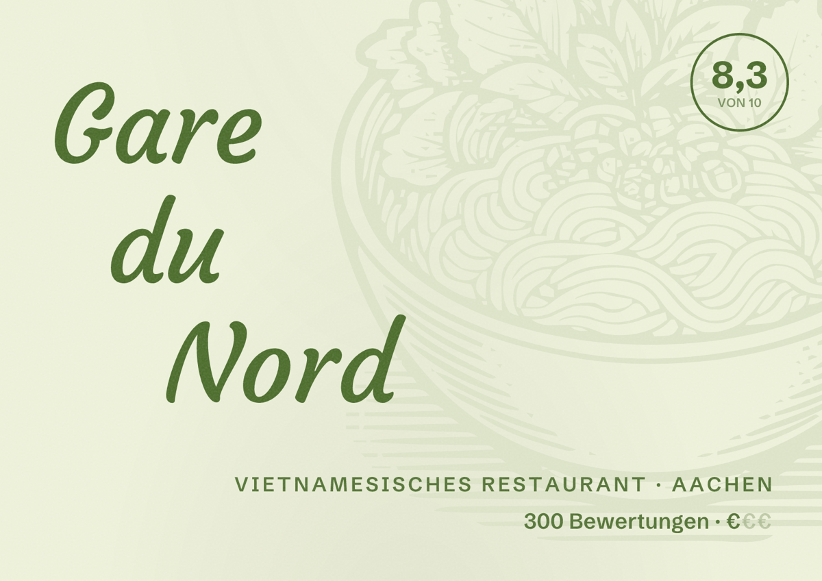 Illustriertes Poster von Gare du Nord, Vietnamesisches Restaurant in Aachen: Bewertung 8,3 von 10 aus 300 Bewertungen, Preisniveau €