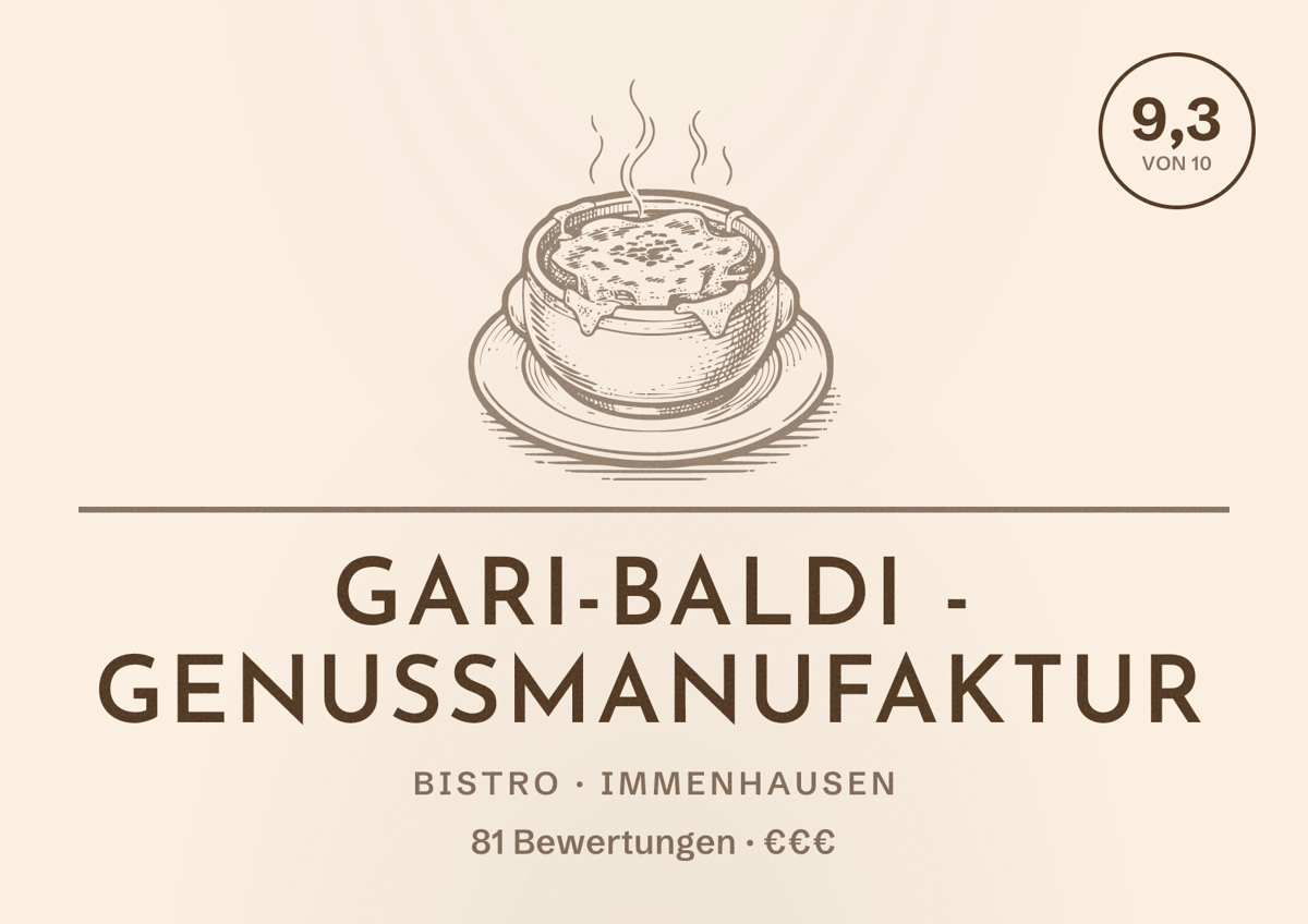 Illustriertes Poster von Gari-Baldi - Genussmanufaktur, Bistro in Immenhausen: Bewertung 9,3 von 10 aus 81 Bewertungen, Preisniveau €€€