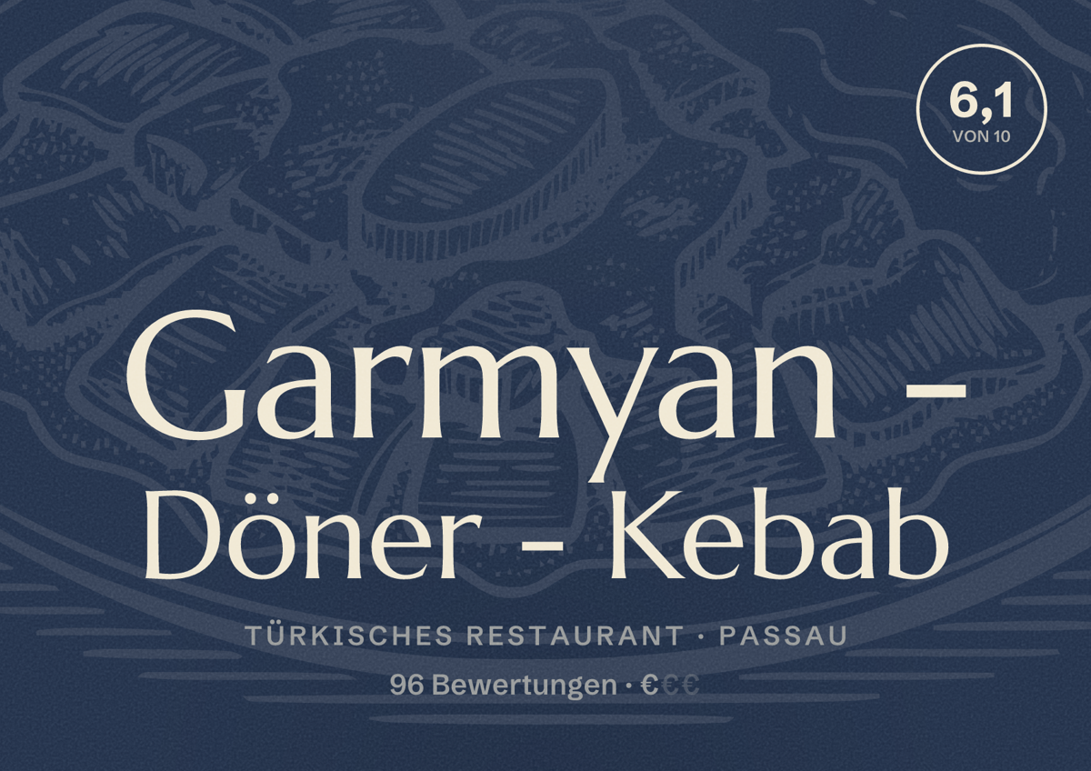 Illustriertes Poster von Garmyan - Döner - Kebab, Türkisches Restaurant in Passau: Bewertung 6,1 von 10 aus 96 Bewertungen, Preisniveau €