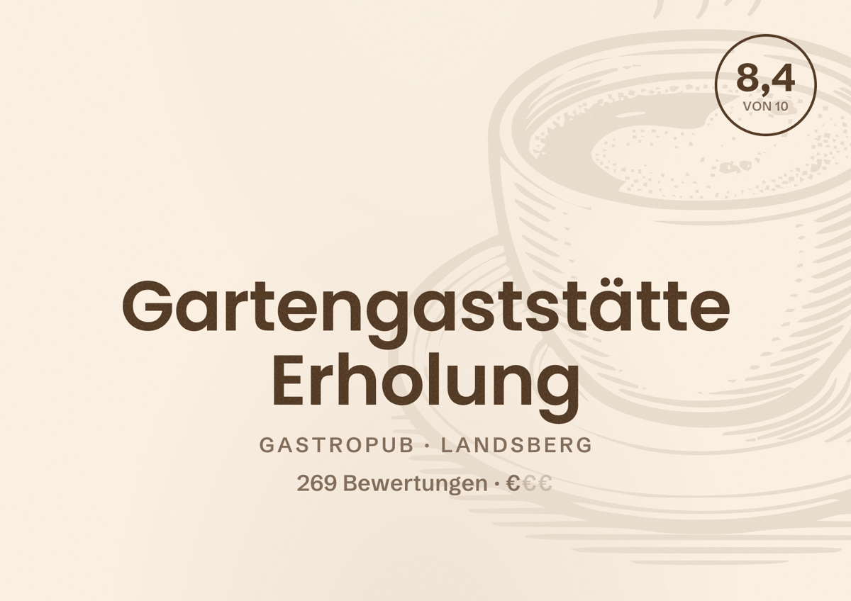 Illustriertes Poster von Gartengaststätte Erholung, Gastropub in Landsberg: Bewertung 8,4 von 10 aus 269 Bewertungen, Preisniveau €