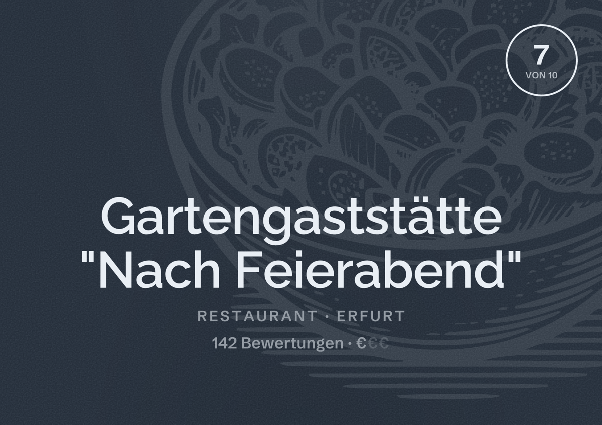 Illustriertes Poster von Gartengaststätte "Nach Feierabend", Restaurant in Erfurt: Bewertung 7,0 von 10 aus 142 Bewertungen, Preisniveau €