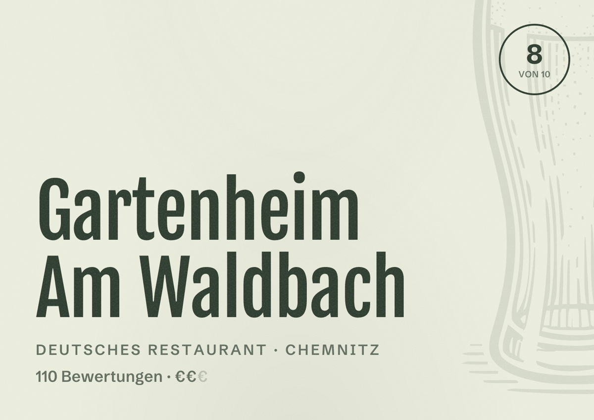 Illustriertes Poster von Gartenheim Am Waldbach, Deutsches Restaurant in Chemnitz: Bewertung 8 von 10 aus 110 Bewertungen, Preisniveau €€