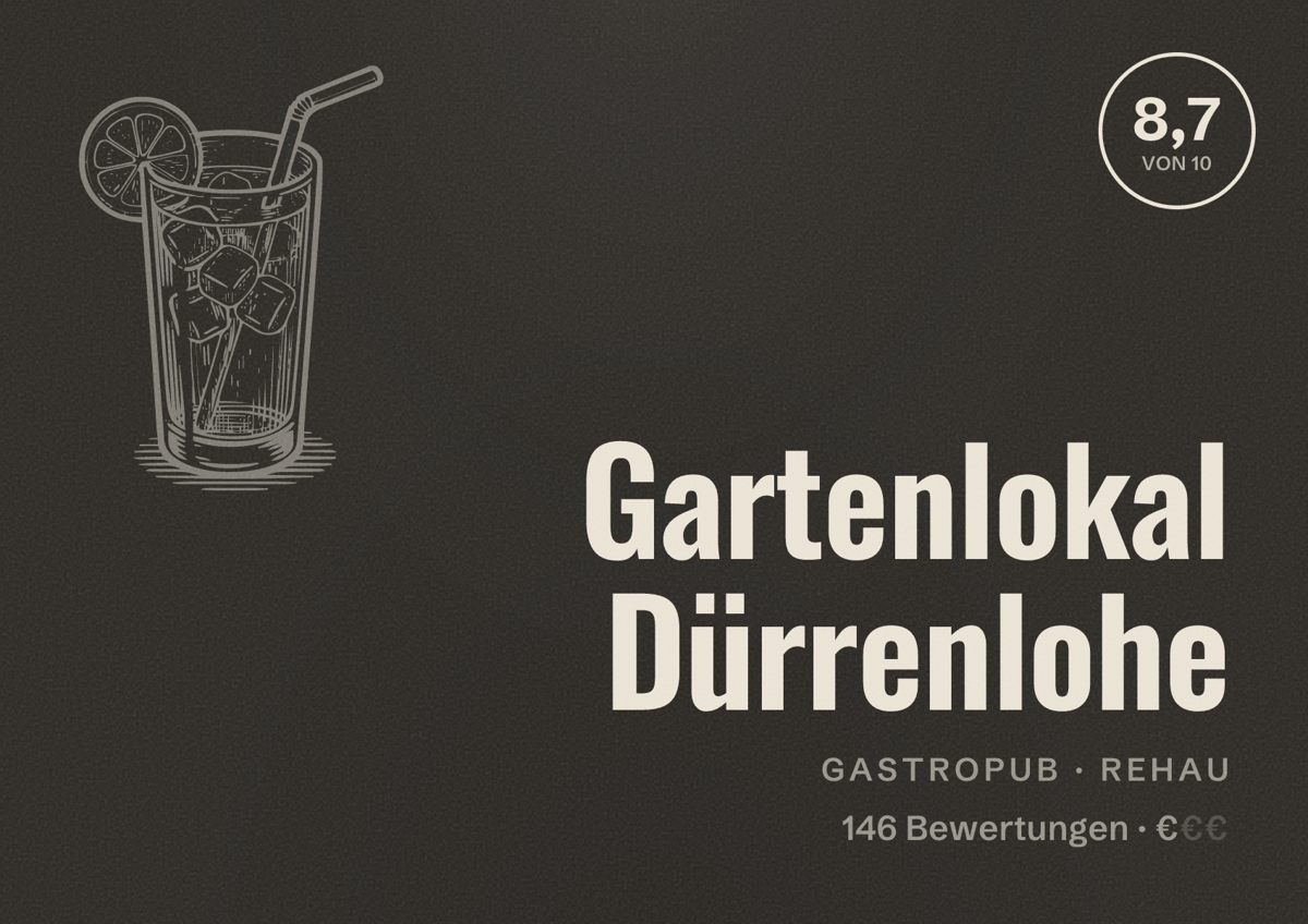 Illustriertes Poster von Gartenlokal Dürrenlohe, Gastropub in Rehau: Bewertung 8,7 von 10 aus 146 Bewertungen, Preisniveau €