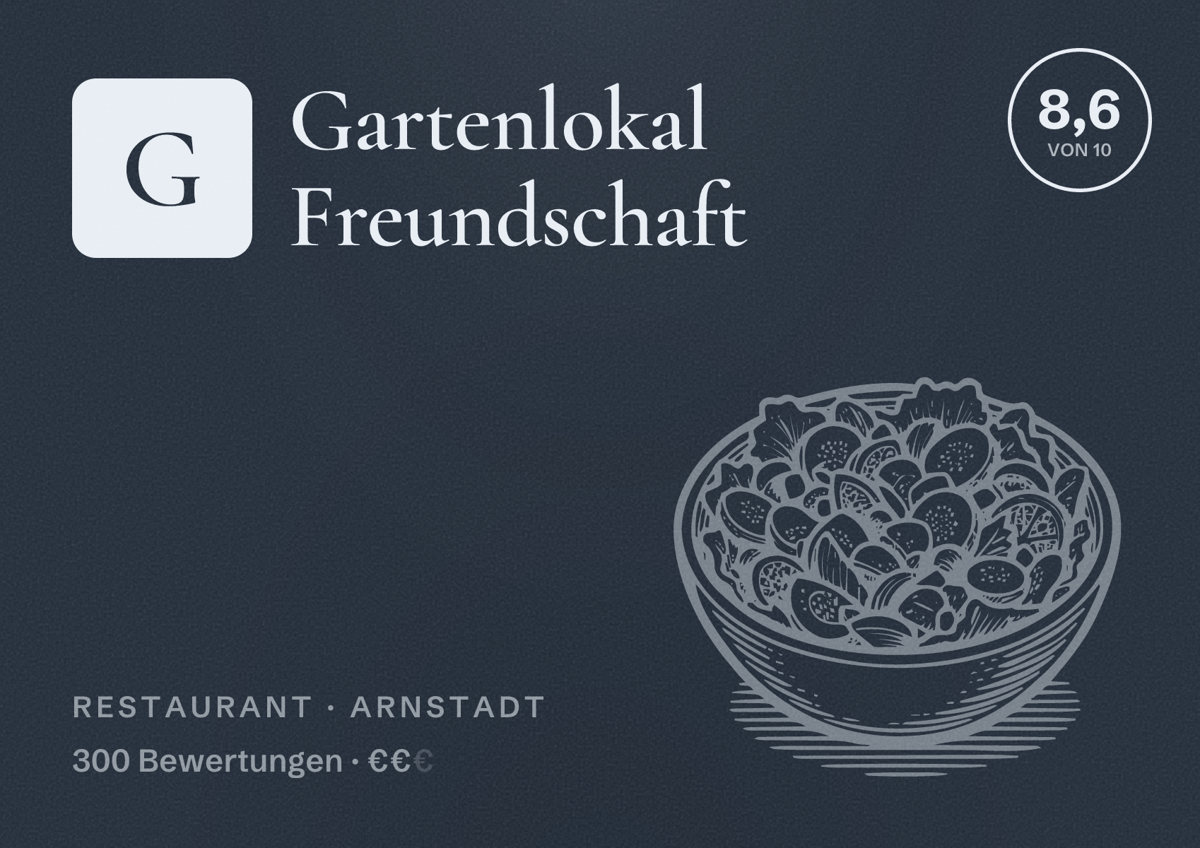 Illustriertes Poster von Gartenlokal Freundschaft, Restaurant in Arnstadt: Bewertung 8,6 von 10 aus 300 Bewertungen, Preisniveau €€