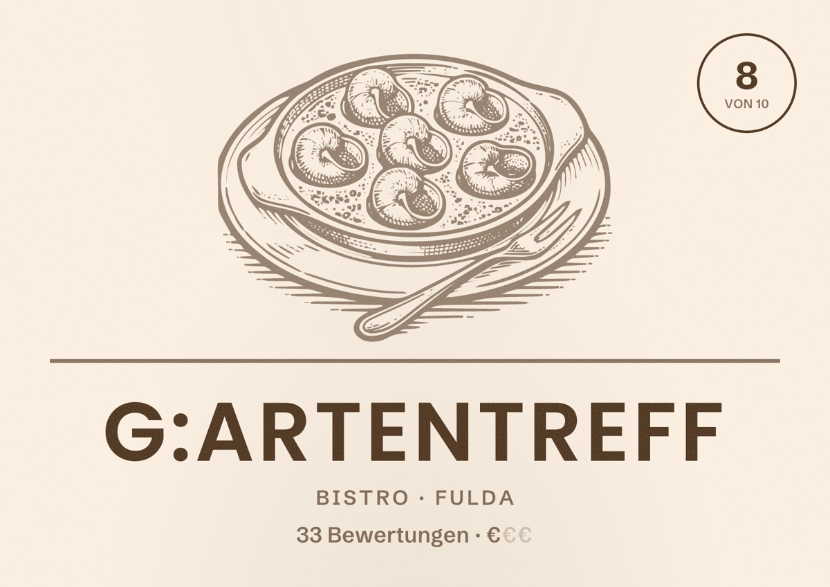 Illustriertes Poster von g:artentreff, Bistro in Fulda: Bewertung 8 von 10 aus 33 Bewertungen, Preisniveau €