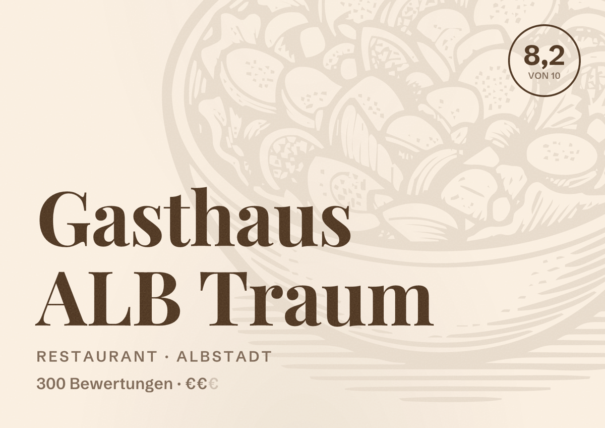 Illustriertes Poster von Gasthaus ALB Traum, Restaurant in Albstadt: Bewertung 8,2 von 10 aus 300 Bewertungen, Preisniveau €€