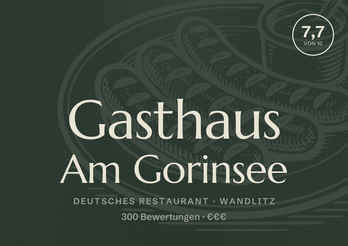 Illustriertes Poster von Gasthaus Am Gorinsee, Deutsches Restaurant in Wandlitz: Bewertung 7,7 von 10 aus 300 Bewertungen, Preisniveau €€€