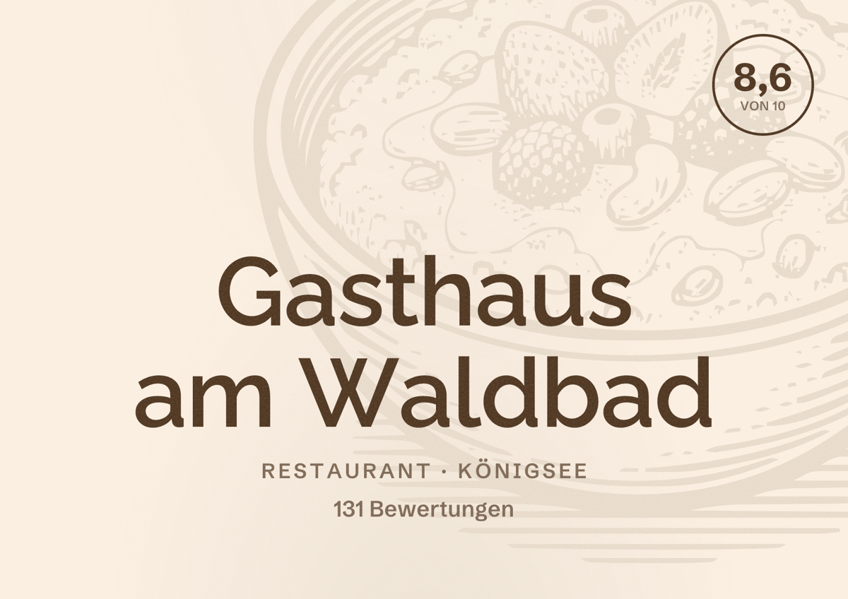 Illustriertes Poster von Gasthaus am Waldbad, Restaurant in Königsee: Bewertung 8,6 von 10 aus 131 Bewertungen