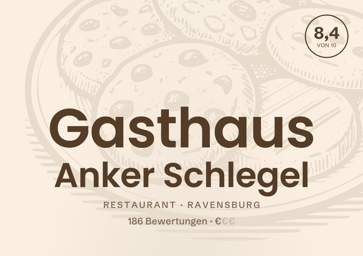 Illustriertes Poster von Gasthaus Anker Schlegel, Restaurant in Ravensburg: Bewertung 8,4 von 10 aus 186 Bewertungen, Preisniveau €