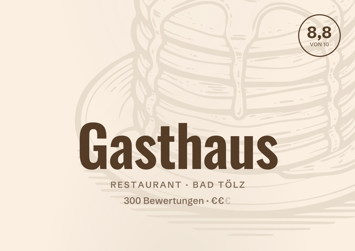 Illustriertes Poster von Gasthaus, Restaurant in Bad Tölz: Bewertung 8,8 von 10 aus 300 Bewertungen, Preisniveau €€
