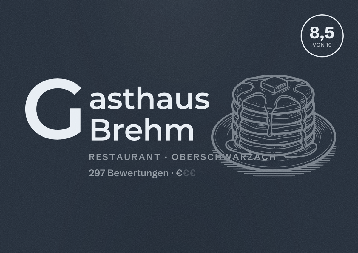 Illustriertes Poster von Gasthaus Brehm, Restaurant in Oberschwarzach: Bewertung 8,5 von 10 aus 297 Bewertungen, Preisniveau €