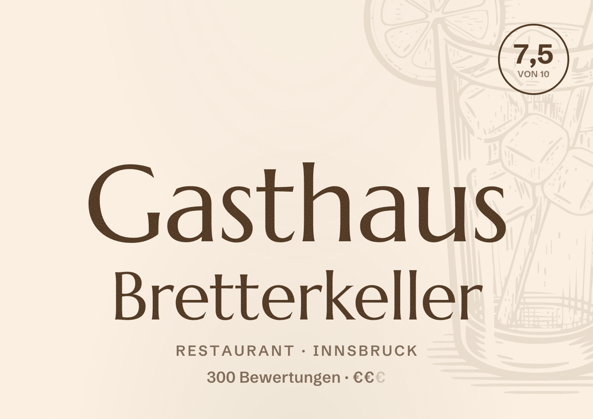 Illustriertes Poster von Gasthaus Bretterkeller, Restaurant in Innsbruck: Bewertung 7,5 von 10 aus 300 Bewertungen, Preisniveau €€
