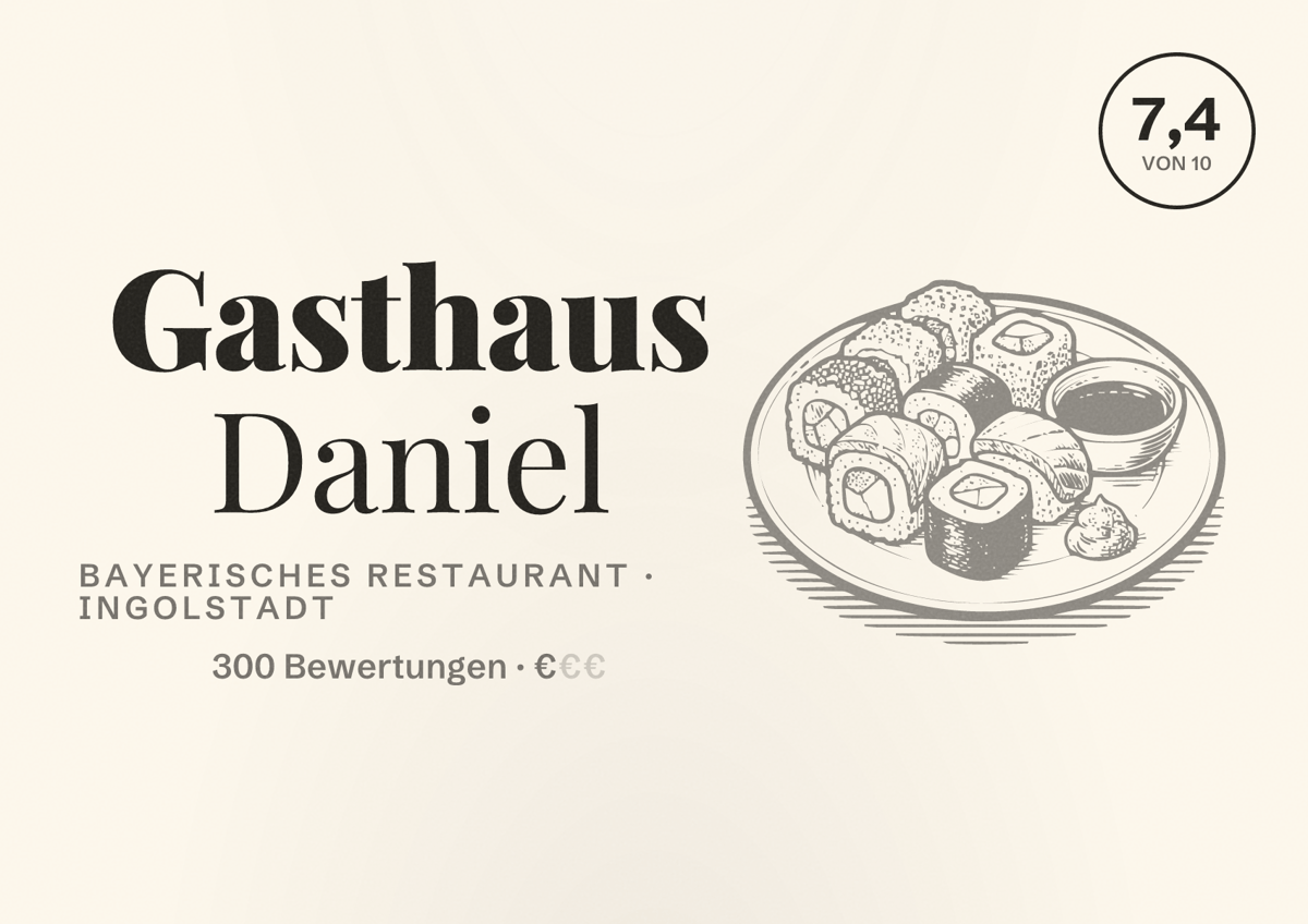 Illustriertes Poster von Gasthaus Daniel, Bayerisches Restaurant in Ingolstadt: Bewertung 7,4 von 10 aus 300 Bewertungen, Preisniveau €