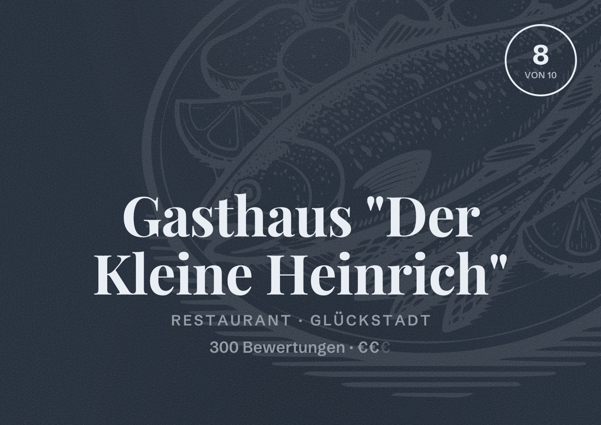 Illustriertes Poster von Gasthaus "Der Kleine Heinrich", Restaurant in Glückstadt: Bewertung 8 von 10 aus 300 Bewertungen, Preisniveau €€