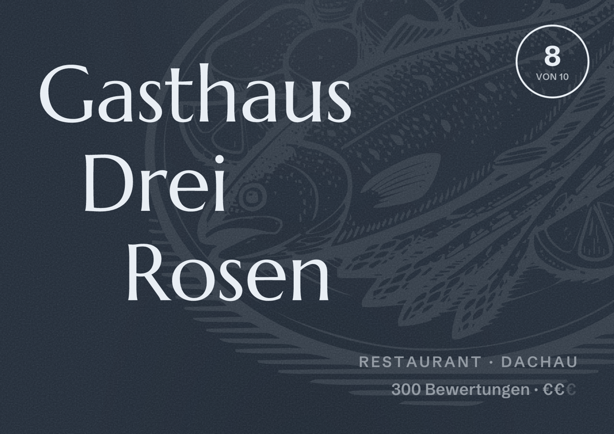Illustriertes Poster von Gasthaus Drei Rosen, Restaurant in Dachau: Bewertung 8 von 10 aus 300 Bewertungen, Preisniveau €€