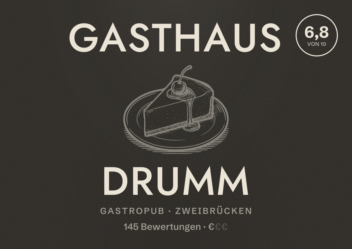 Illustriertes Poster von Gasthaus Drumm, Gastropub in Zweibrücken: Bewertung 6,8 von 10 aus 145 Bewertungen, Preisniveau €