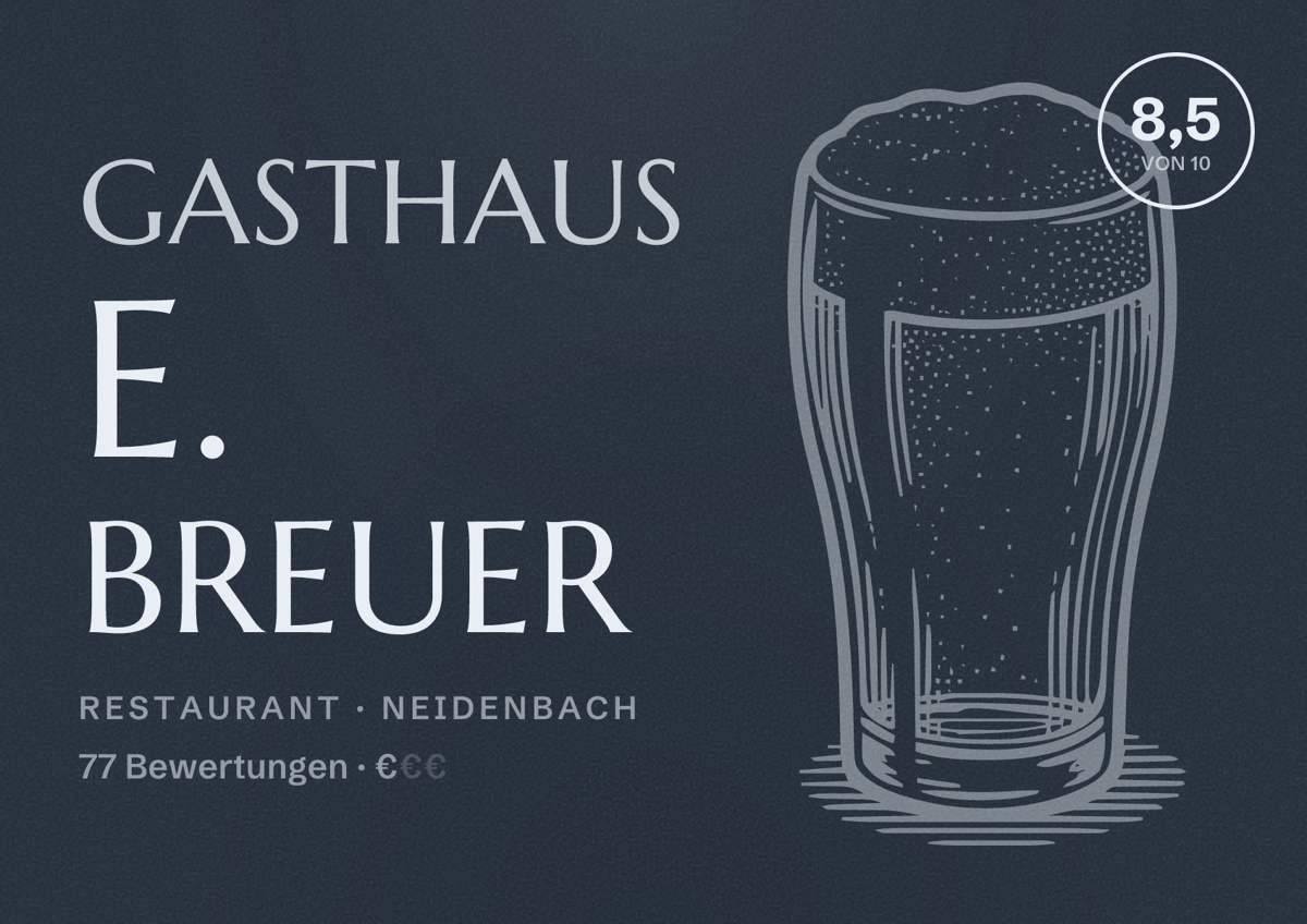 Illustriertes Poster von Gasthaus E. Breuer, Restaurant in Neidenbach: Bewertung 8,5 von 10 aus 77 Bewertungen, Preisniveau €