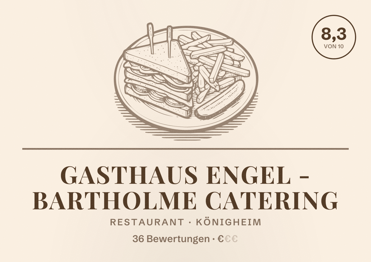 Illustriertes Poster von Gasthaus Engel - Bartholme Catering, Restaurant in Königheim: Bewertung 8,3 von 10 aus 36 Bewertungen, Preisniveau €