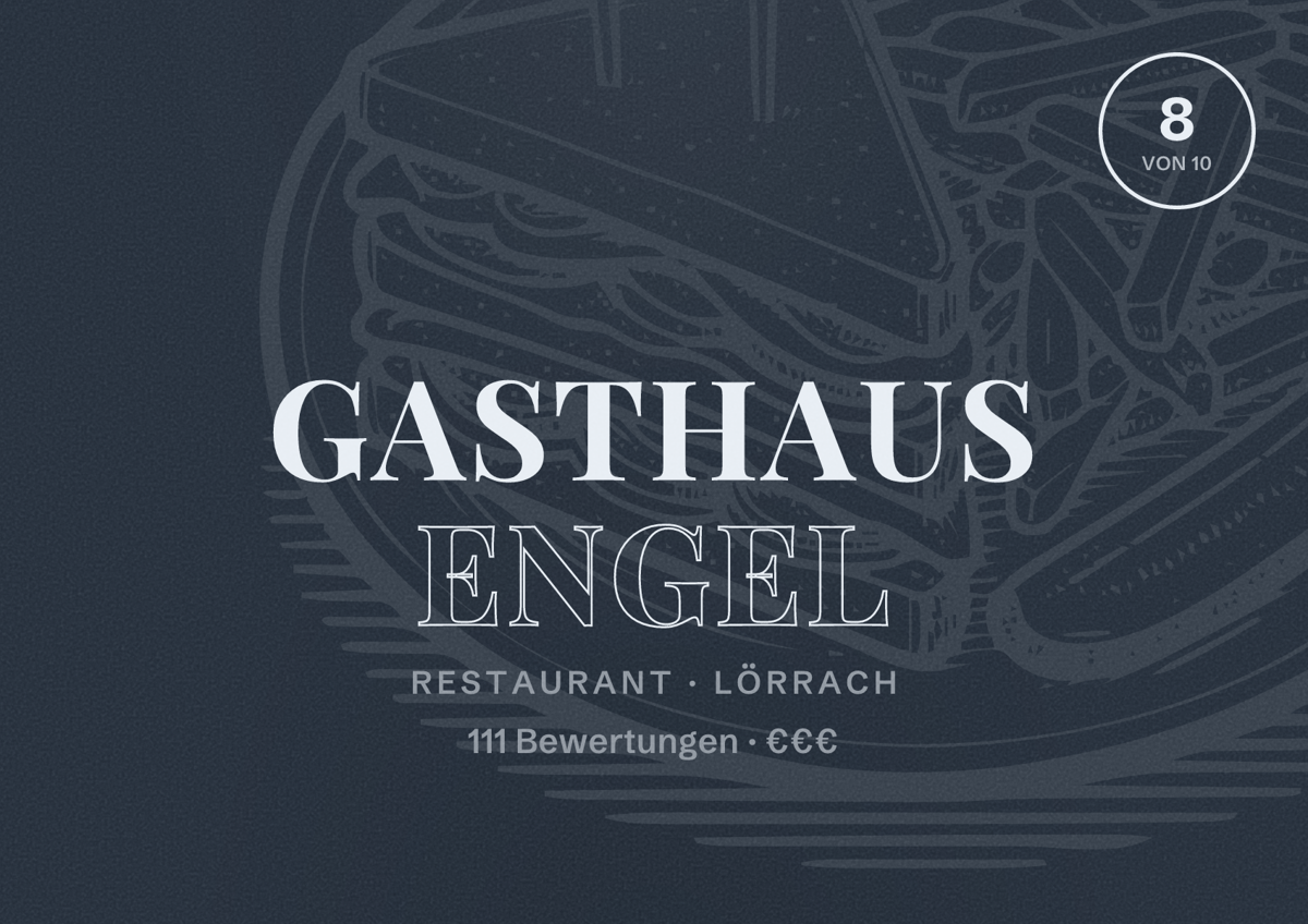 Illustriertes Poster von Gasthaus Engel, Restaurant in Lörrach: Bewertung 8 von 10 aus 111 Bewertungen, Preisniveau €€€