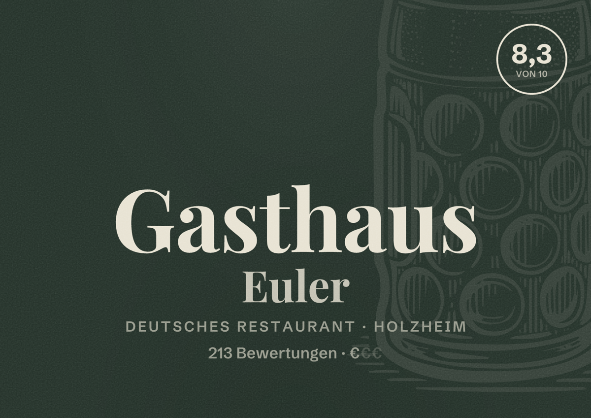 Illustriertes Poster von Gasthaus Euler, Deutsches Restaurant in Holzheim: Bewertung 8,3 von 10 aus 213 Bewertungen, Preisniveau €