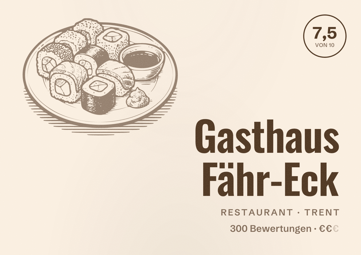 Illustriertes Poster von Gasthaus Fähr-Eck, Restaurant in Trent: Bewertung 7,5 von 10 aus 300 Bewertungen, Preisniveau €€