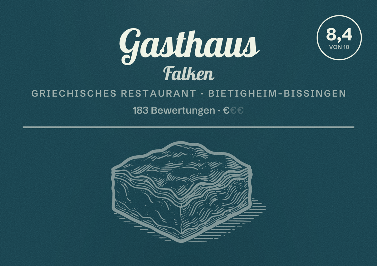 Illustriertes Poster von Gasthaus Falken, Griechisches Restaurant in Bietigheim-Bissingen: Bewertung 8,4 von 10 aus 183 Bewertungen, Preisniveau €