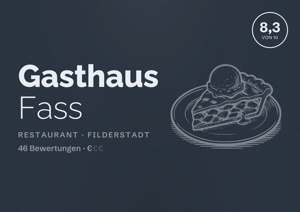 Illustriertes Poster von Gasthaus Fass, Restaurant in Filderstadt: Bewertung 8,3 von 10 aus 46 Bewertungen, Preisniveau €