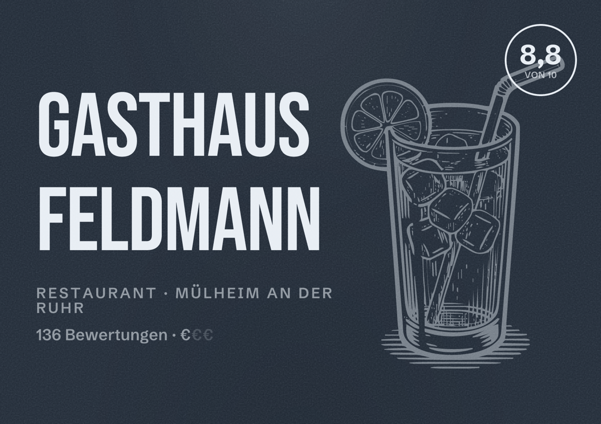 Illustriertes Poster von Gasthaus Feldmann, Restaurant in Mülheim an der Ruhr: Bewertung 8,8 von 10 aus 136 Bewertungen, Preisniveau €