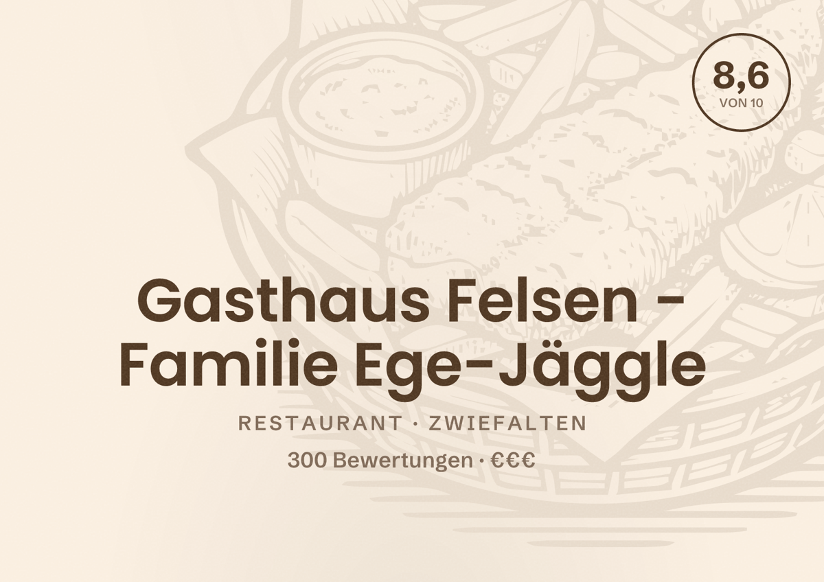 Illustriertes Poster von Gasthaus Felsen - Familie Ege-Jäggle, Restaurant in Zwiefalten: Bewertung 8,6 von 10 aus 300 Bewertungen, Preisniveau €€€
