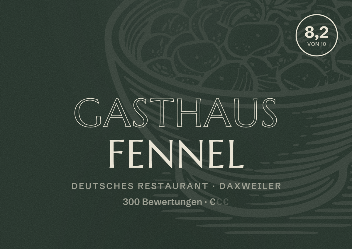 Illustriertes Poster von Gasthaus Fennel, Deutsches Restaurant in Daxweiler: Bewertung 8,2 von 10 aus 300 Bewertungen, Preisniveau €