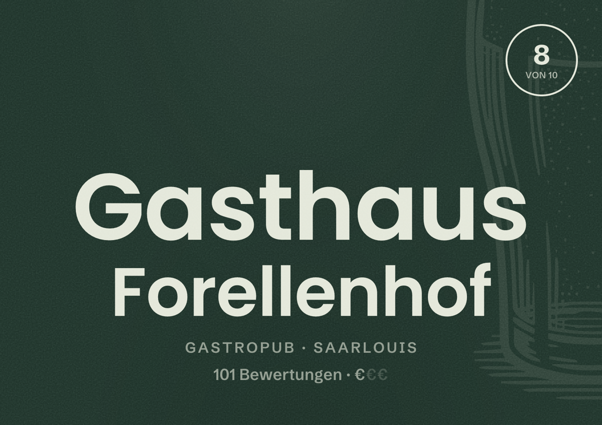 Illustriertes Poster von Gasthaus Forellenhof, Gastropub in Saarlouis: Bewertung 8 von 10 aus 101 Bewertungen, Preisniveau €