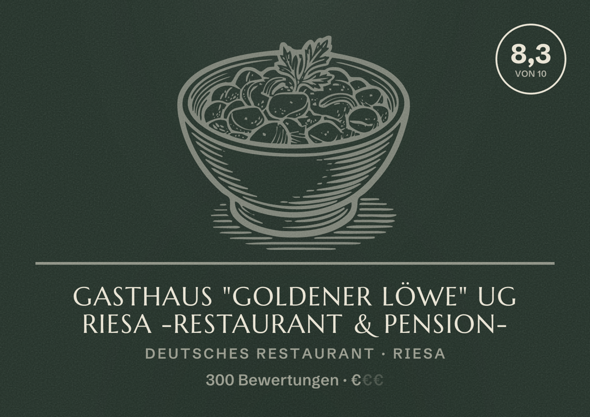 Illustriertes Poster von Gasthaus "Goldener Löwe" UG Riesa -Restaurant & Pension-, Deutsches Restaurant in Riesa: Bewertung 8,3 von 10 aus 300 Bewertungen, Preisniveau €
