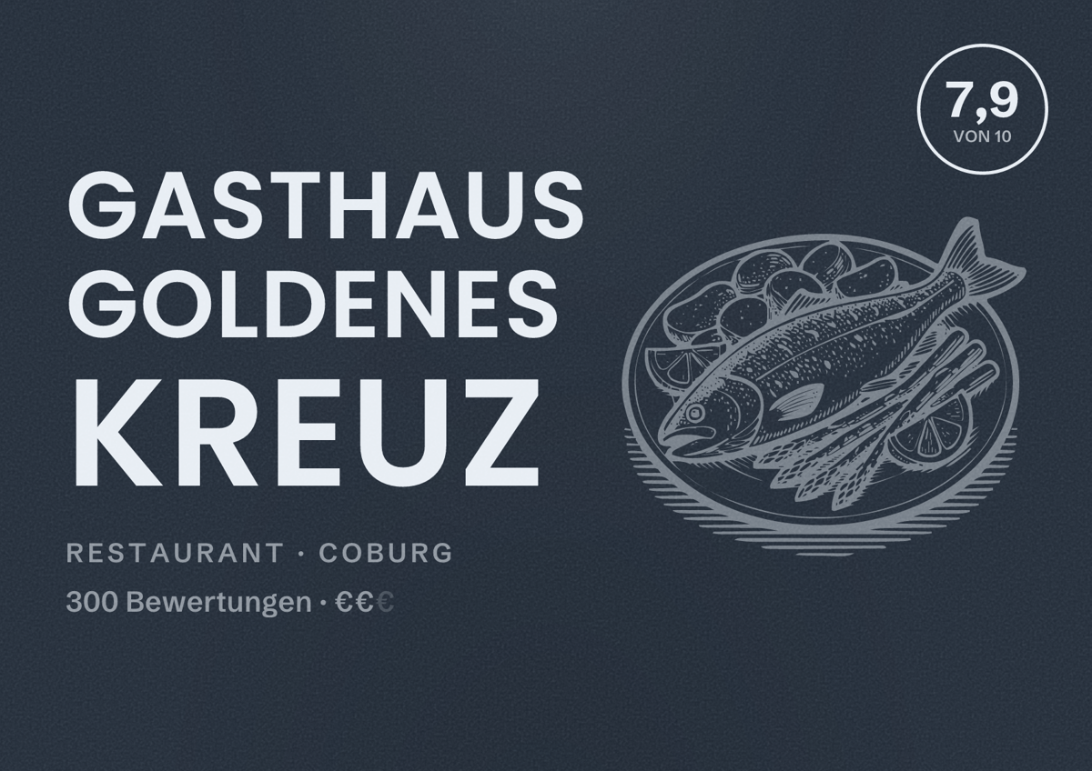 Illustriertes Poster von Gasthaus Goldenes Kreuz, Restaurant in Coburg: Bewertung 7,9 von 10 aus 300 Bewertungen, Preisniveau €€