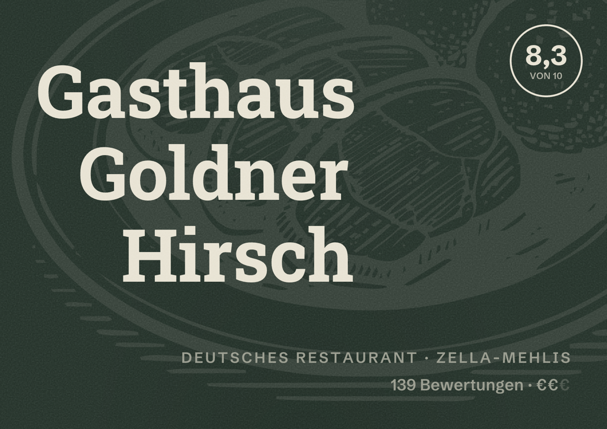 Illustriertes Poster von Gasthaus Goldner Hirsch, Deutsches Restaurant in Zella-Mehlis: Bewertung 8,3 von 10 aus 139 Bewertungen, Preisniveau €€