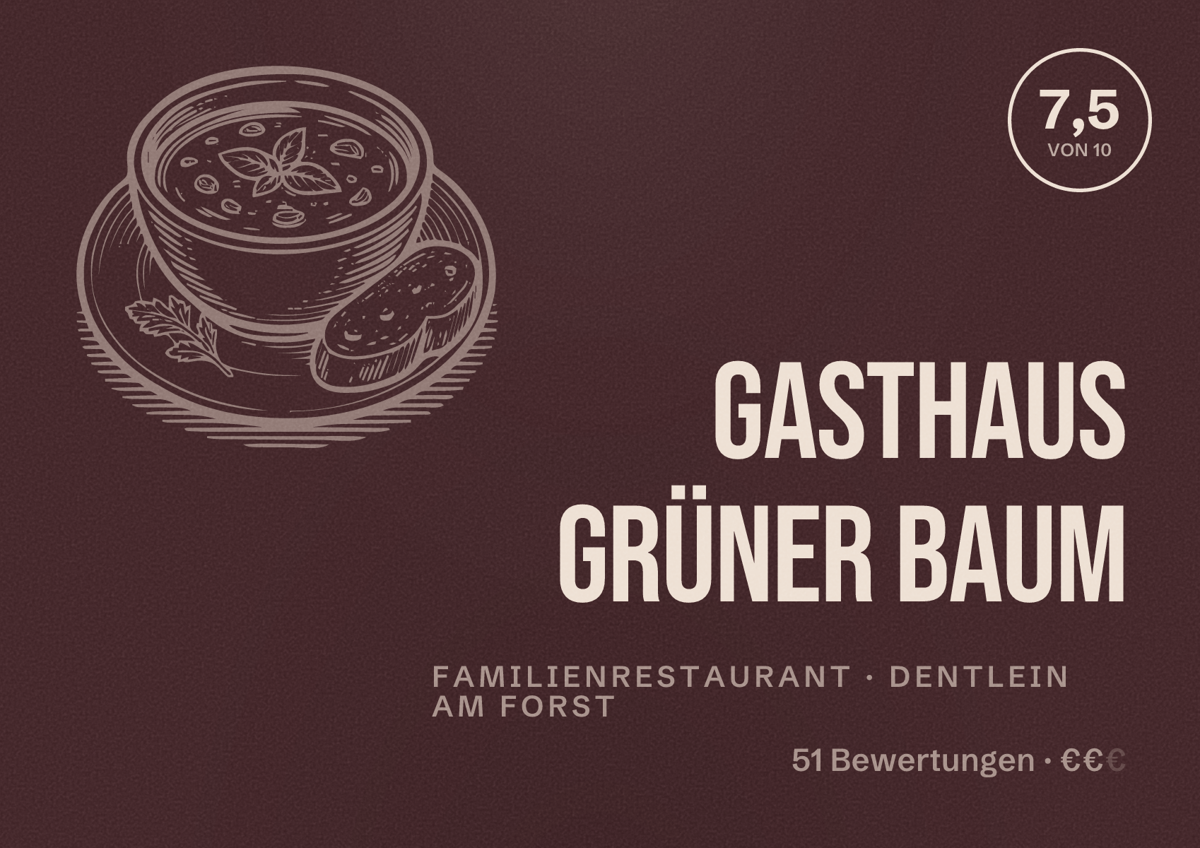 Illustriertes Poster von Gasthaus Grüner Baum, Familienrestaurant in Dentlein am Forst: Bewertung 7,5 von 10 aus 51 Bewertungen, Preisniveau €€