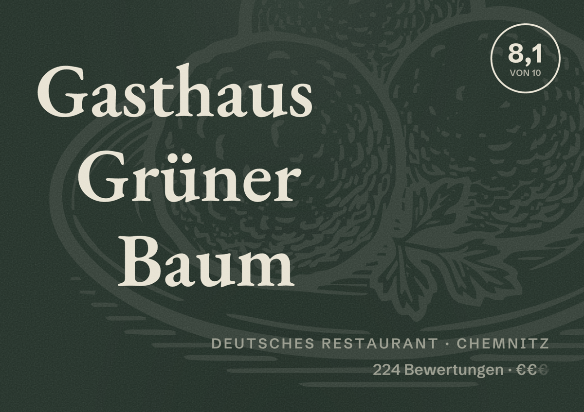 Illustriertes Poster von Gasthaus Grüner Baum, Deutsches Restaurant in Chemnitz: Bewertung 8,1 von 10 aus 224 Bewertungen, Preisniveau €€