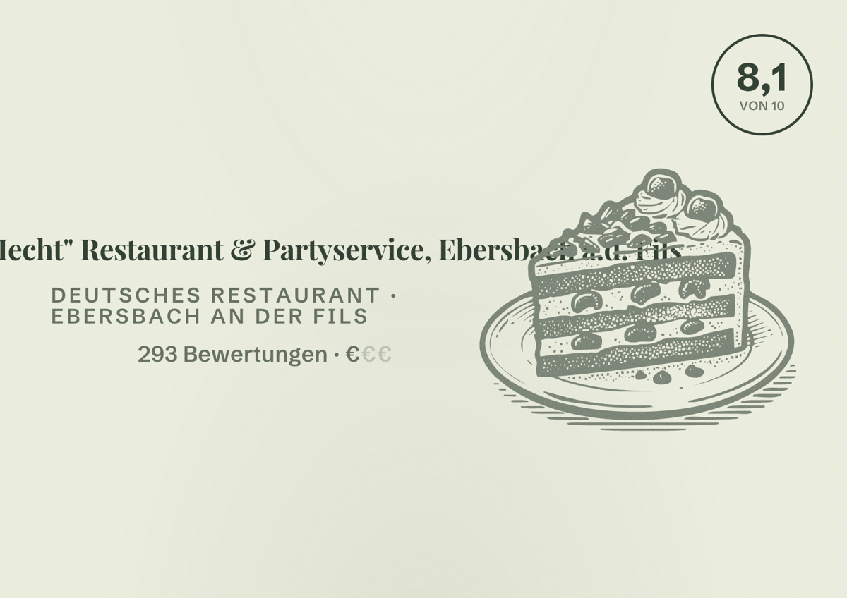 Illustriertes Poster von Gasthaus "Hecht" Restaurant & Partyservice, Ebersbach a.d. Fils, Deutsches Restaurant in Ebersbach an der Fils: Bewertung 8,1 von 10 aus 293 Bewertungen, Preisniveau €