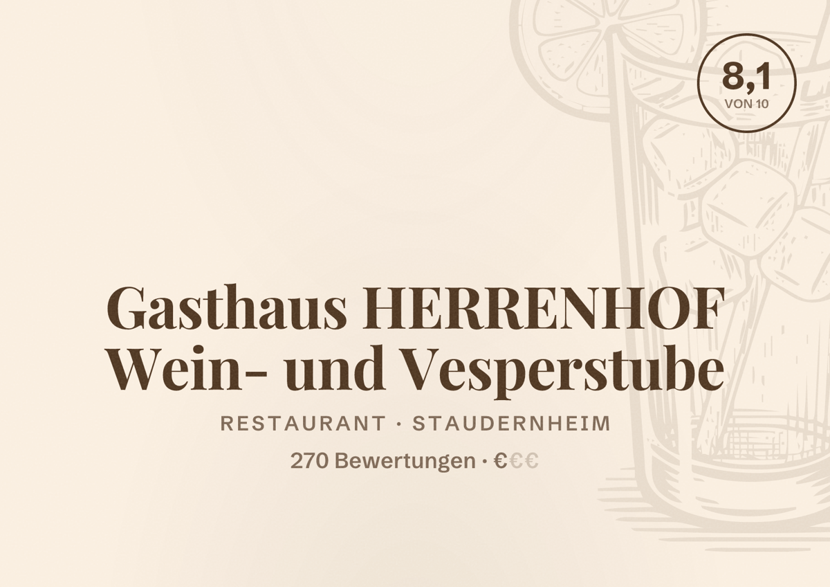 Illustriertes Poster von Gasthaus HERRENHOF Wein- und Vesperstube, Restaurant in Staudernheim: Bewertung 8,1 von 10 aus 270 Bewertungen, Preisniveau €