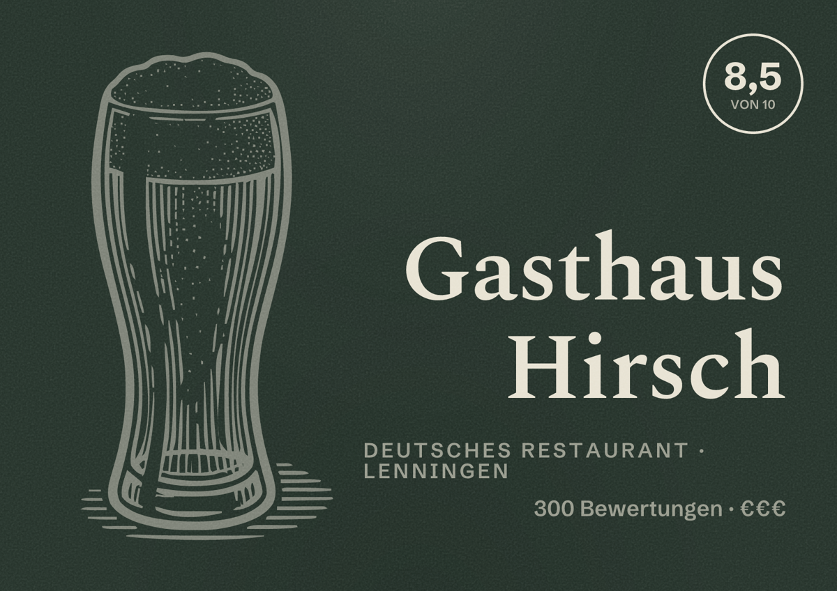 Illustriertes Poster von Gasthaus Hirsch, Deutsches Restaurant in Lenningen: Bewertung 8,5 von 10 aus 300 Bewertungen, Preisniveau €€€