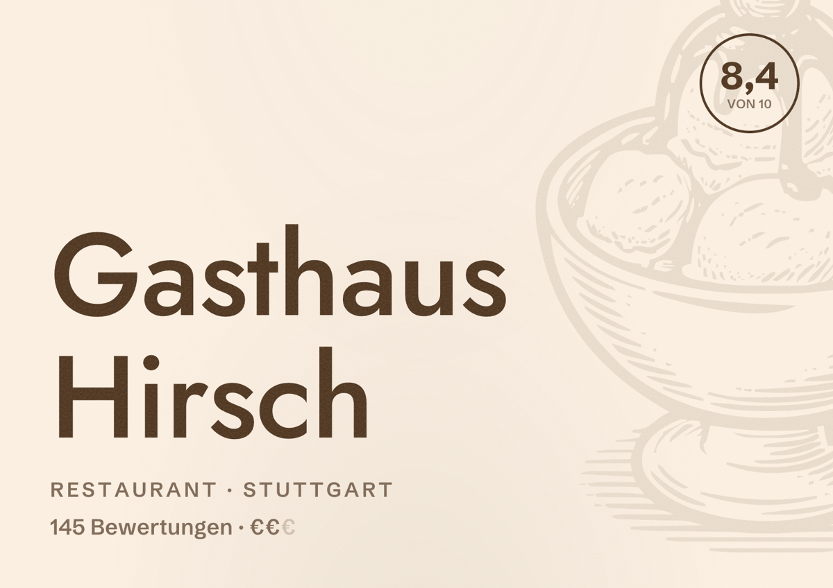 Illustriertes Poster von Gasthaus Hirsch, Restaurant in Stuttgart: Bewertung 8,4 von 10 aus 145 Bewertungen, Preisniveau €€