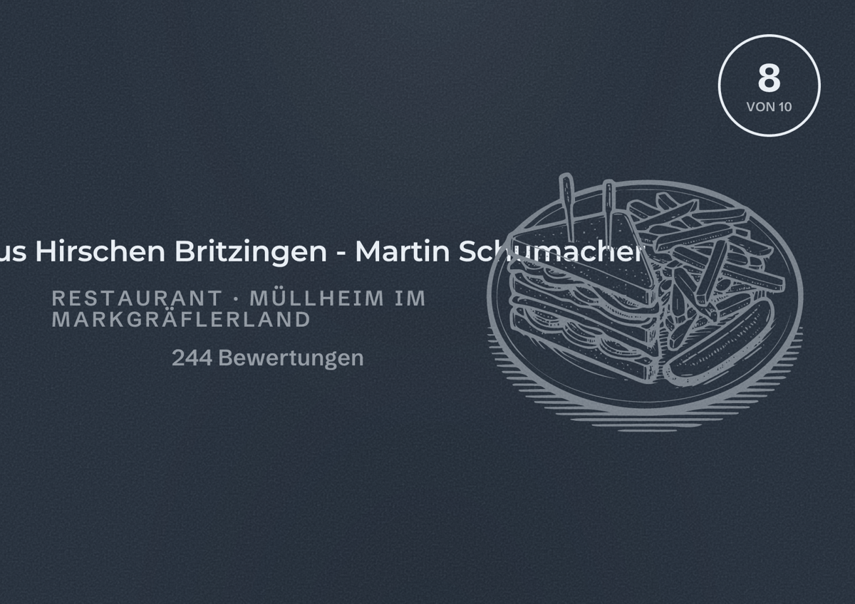 Illustriertes Poster von Gasthaus Hirschen Britzingen - Martin Schumacher, Restaurant in Müllheim im Markgräflerland: Bewertung 8 von 10 aus 244 Bewertungen