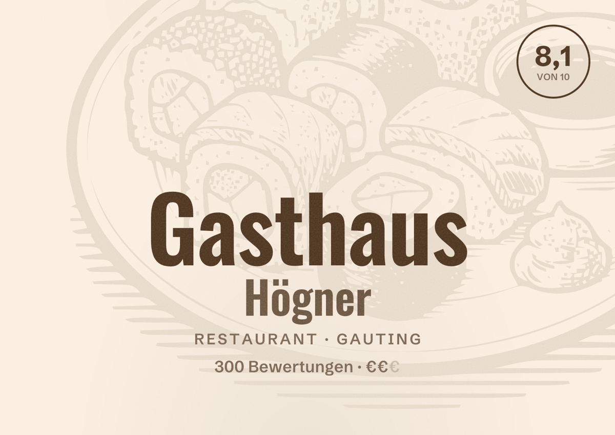 Illustriertes Poster von Gasthaus Högner, Restaurant in Gauting: Bewertung 8,1 von 10 aus 300 Bewertungen, Preisniveau €€