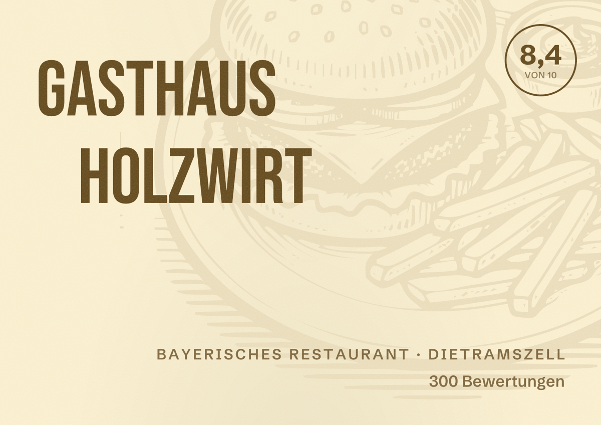 Illustriertes Poster von Gasthaus Holzwirt, Bayerisches Restaurant in Dietramszell: Bewertung 8,4 von 10 aus 300 Bewertungen