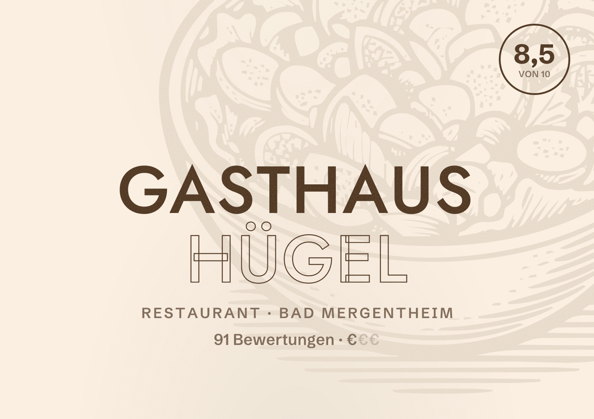 Illustriertes Poster von Gasthaus Hügel, Restaurant in Bad Mergentheim: Bewertung 8,5 von 10 aus 91 Bewertungen, Preisniveau €